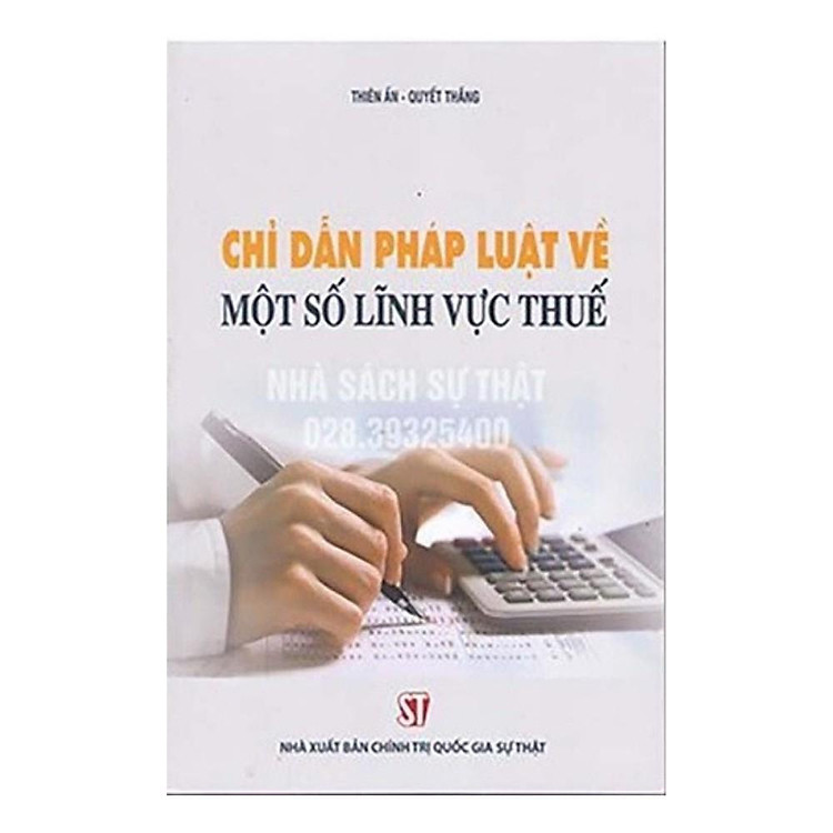 Chỉ Dẫn Pháp Luật Về Một Số Lĩnh Vực Thuế