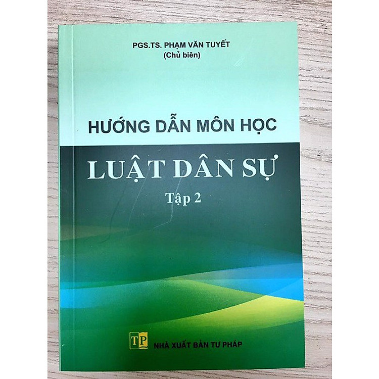Hướng Dẫn Môn Học Luật Dân Sự (Tập 2)