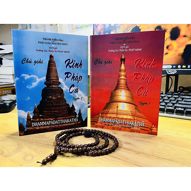 Chú Giải Kinh Pháp Cú (Quyển 1 – 2)