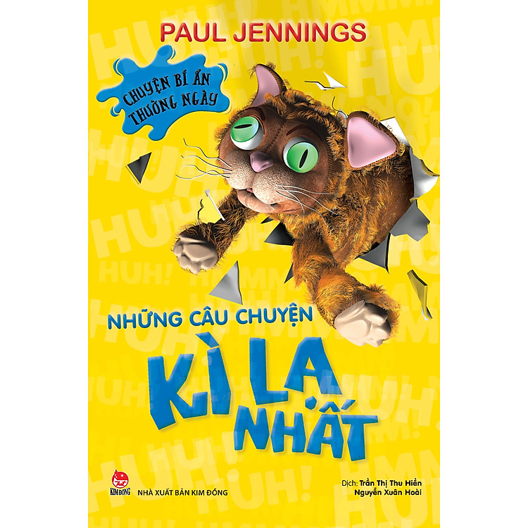 Chuyện bí ẩn thường ngày – Những câu chuyện kì lạ nhất