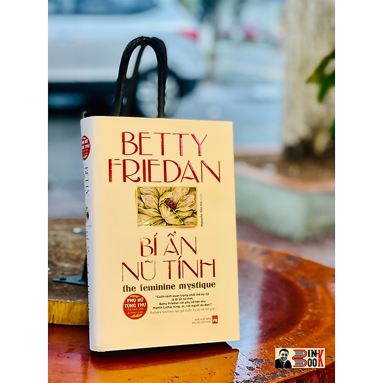 BÍ ẤN NỮ TÍNH – BETTY FRIEDAN