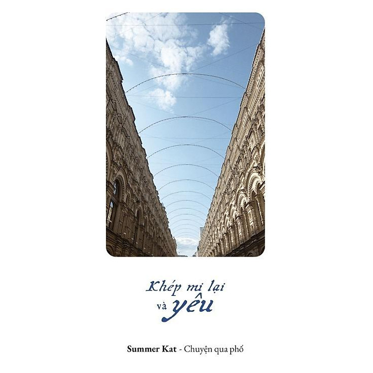 Khép Mi Lại Và Yêu - Summer Kat - Ảnh 7