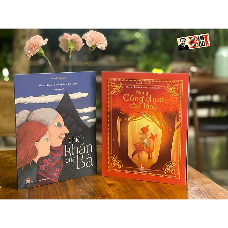 CỔ TÍCH CHỮA LÀNH: Chiếc Khăn Của Bà Cổ Tích & Công Chúa Câm Lặng