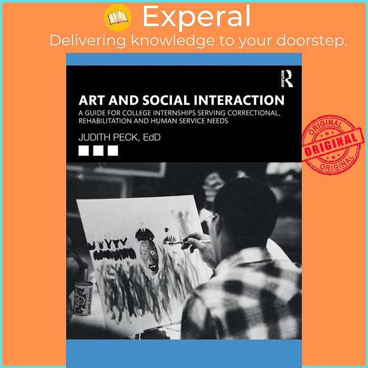 Sách - Art and Social Interaction - A Guide for College Internships Serving Corre by Judith Peck (UK edition, paperback)