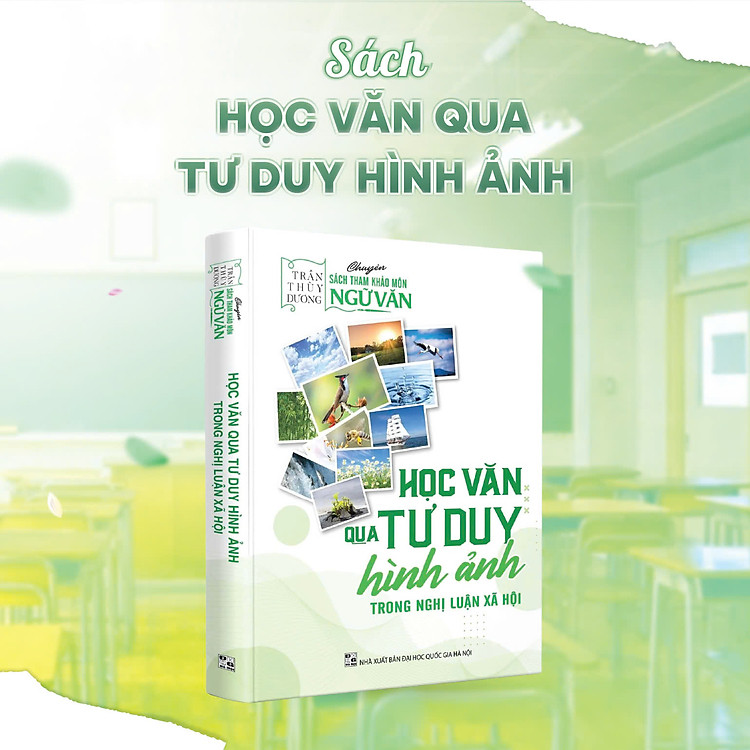 Học Văn Qua Tư Duy Hình Ảnh Trong Nghị Luận Xã Hội