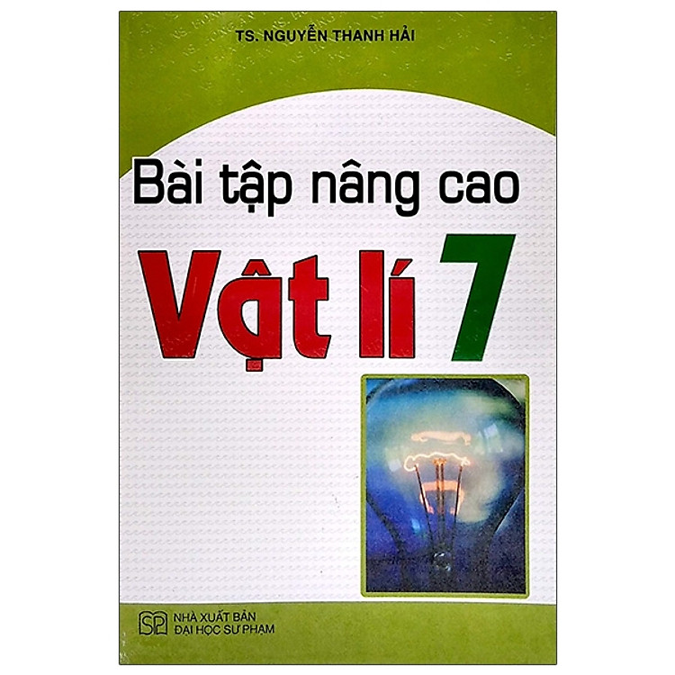 Bài Tập Nâng Cao Vật Lí 7 (Tái Bản 2020)