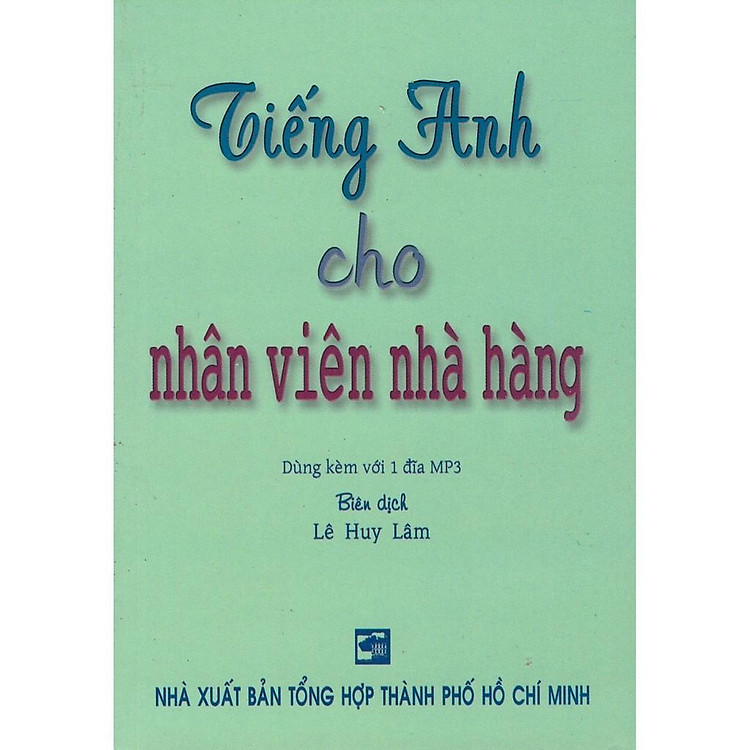Tiếng Anh Cho Nhân Viên Nhà Hàng (Kèm CD)