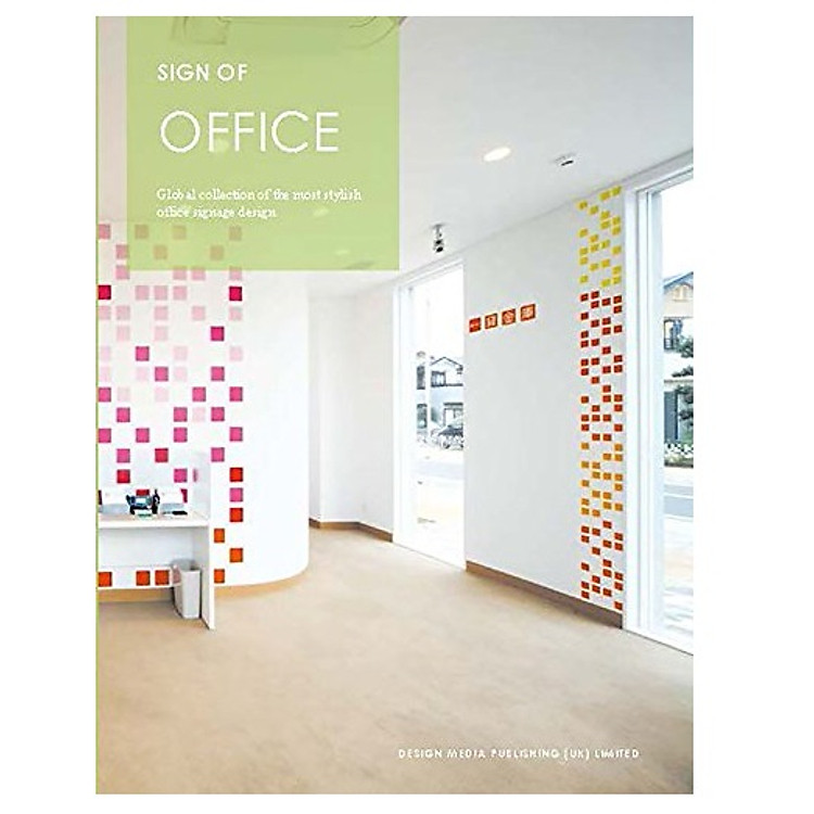 Sign of Office: Global Collection of the Most Stylish Office Signage Design