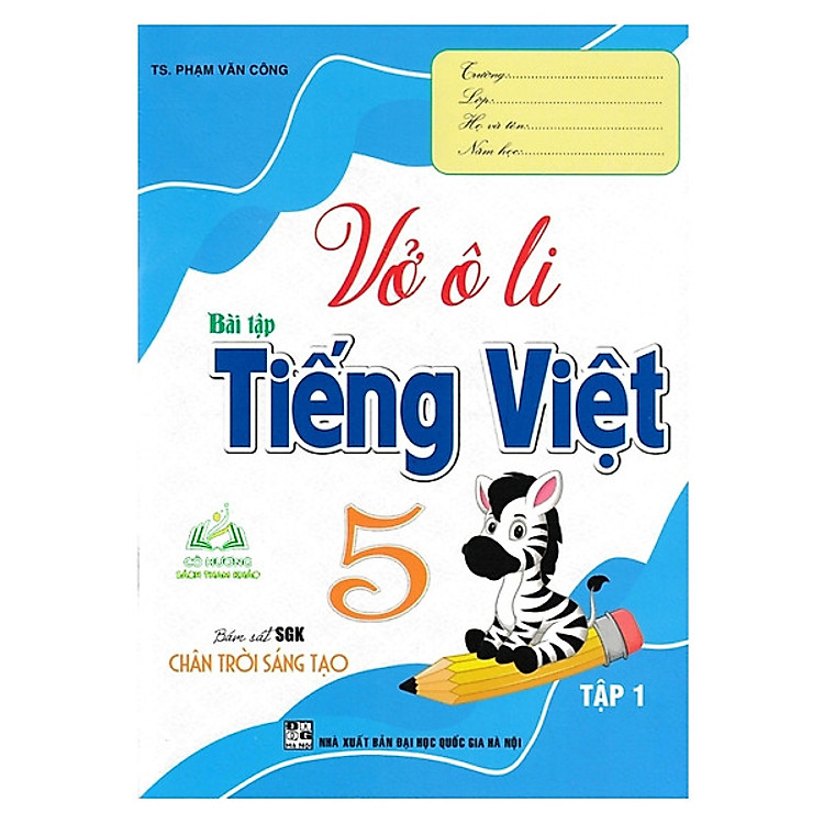 Vở Ô Li Bài Tập Tiếng Việt 5 – Tập 1 (Bám Sát SGK Chân Trời Sáng Tạo)
