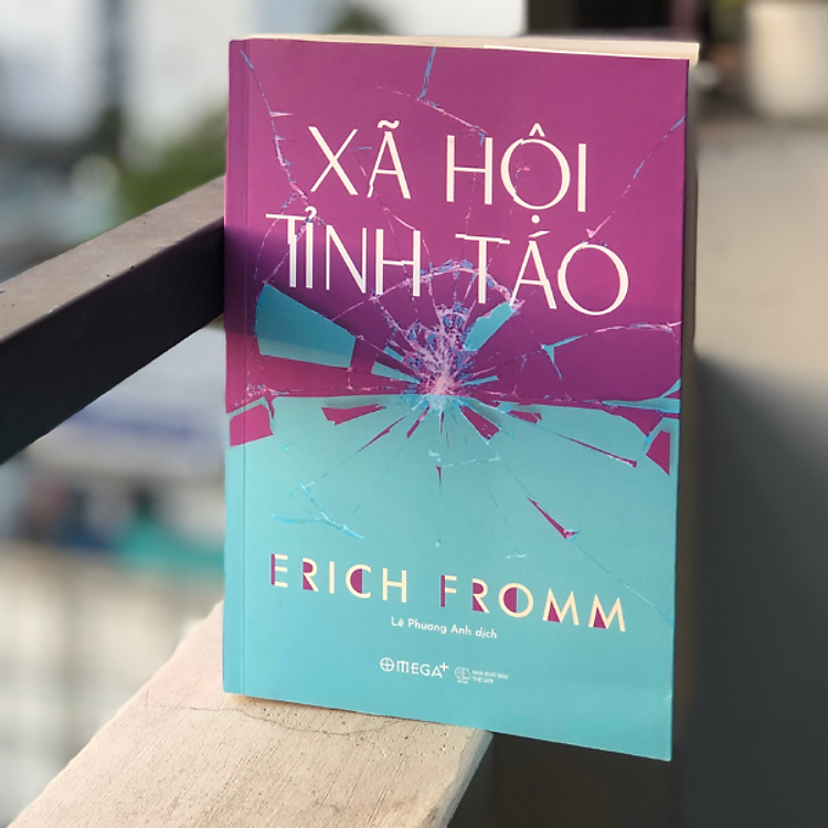 XÃ HỘI TỈNH TÁO - Erich Fromm - Ảnh 4