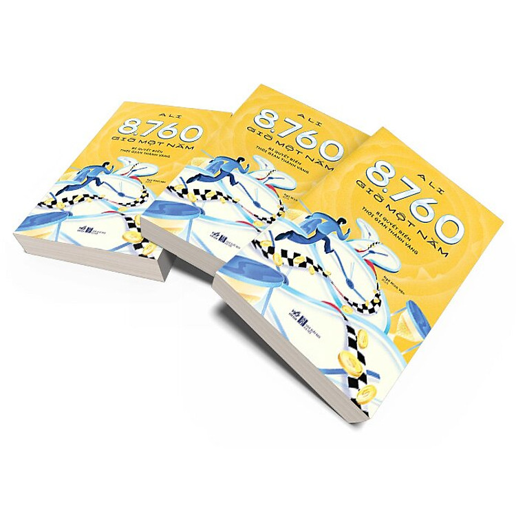 8760 Giờ Một Năm – Bí Quyết Biến Thời Gian Thành Vàng - Ảnh 4