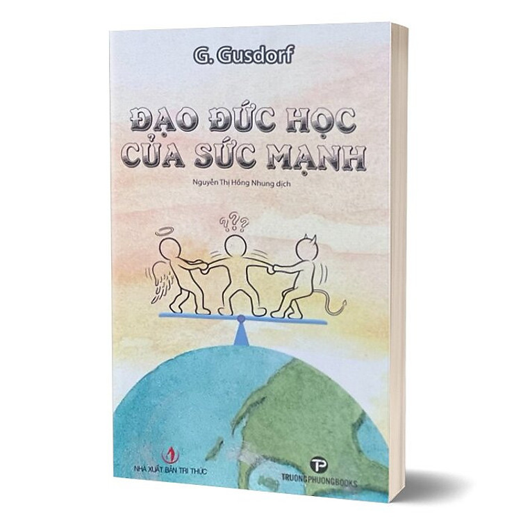 Đạo Đức Học Của Sức Mạnh - Ảnh 4