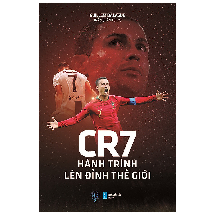 Sách CR7 - Hành Trình Lên Đỉnh Thế Giới