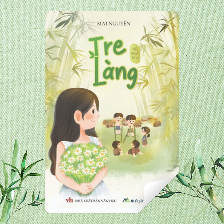 Tiểu thuyết tự sự - Tre Làng - Ảnh 6
