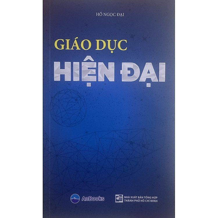 Giáo Dục Hiện Đại – Hồ Ngọc Đại (VCN)
