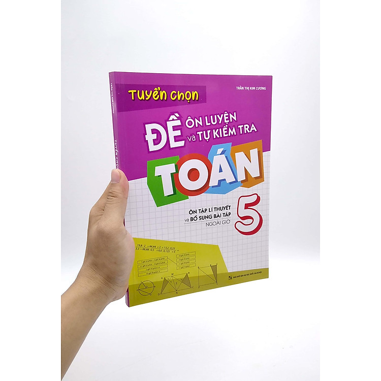 Tuyển Chọn Đề Ôn Luyện Và Tự Kiểm Tra Toán 5 - Ảnh 4