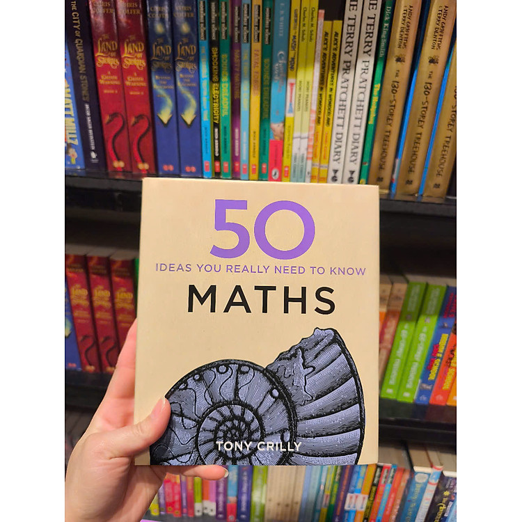 50 Maths Ideas You Really Need to Know (50 Ideas You Really Need to Know series) - Ảnh 3