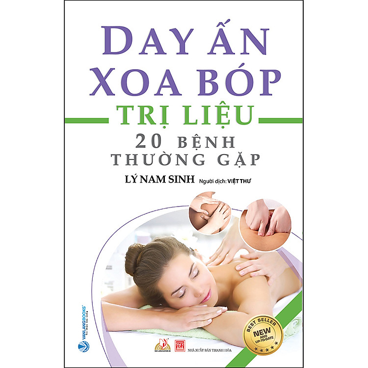 Sách Day Ấn Xoa Bóp Trị Liệu 20 Bệnh Thường Gặp (Tái Bản)