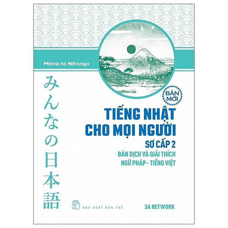Tiếng Nhật Cho Mọi Người: Sơ Cấp 2 – Bản Mới