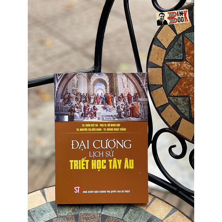 Newshop: ĐẠI CƯƠNG LỊCH SỬ TRIẾT HỌC TÂY ÂU