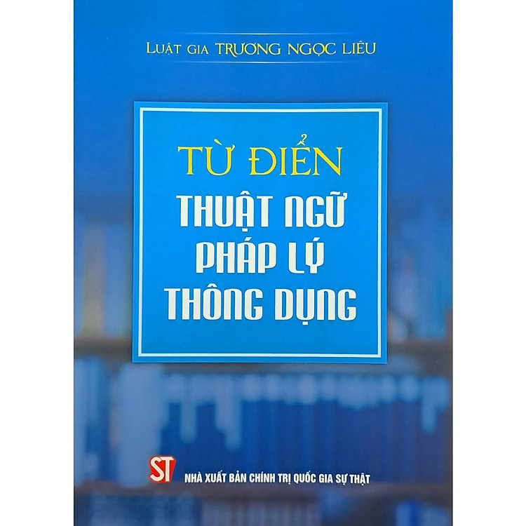 Từ Điển Thuật Ngữ Pháp Lý Thông Dụng - Ảnh 2