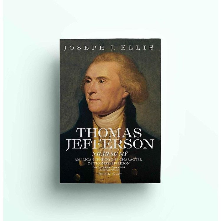 Thomas Jefferson - Nhân sư Mỹ - Ảnh 2