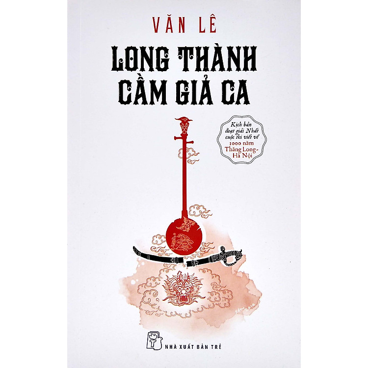 Khám Phá Văn Học Việt Nam: Long Thành Cầm Giả Ca
