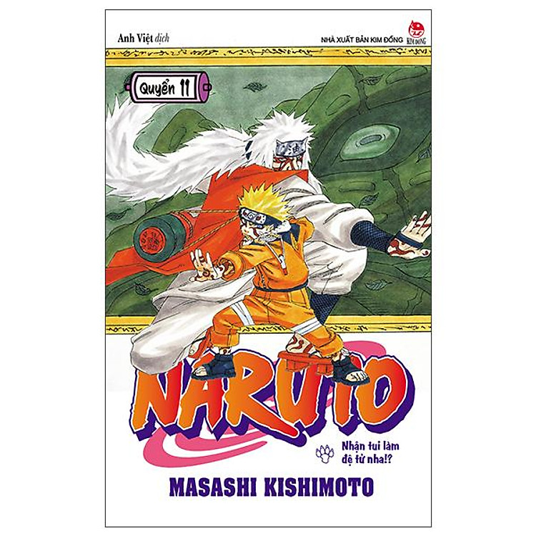 Naruto – Tập 11: Nhận Tui Làm Đệ Tử Nha!? (Tái Bản 2022)