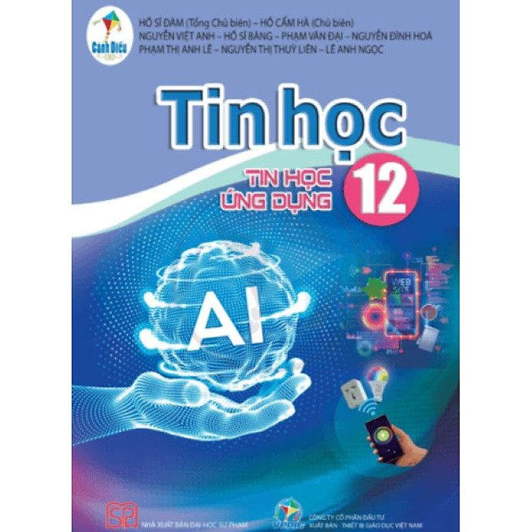 Sách giáo khoa Tin học 12 – Tin học ứng dụng – Cánh Diều