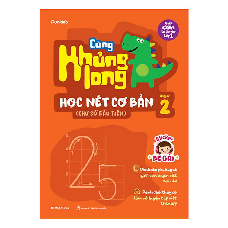 Cùng Khủng Long Học Nét Cơ Bản Quyển 2 (Chữ Số Đầu Tiên)