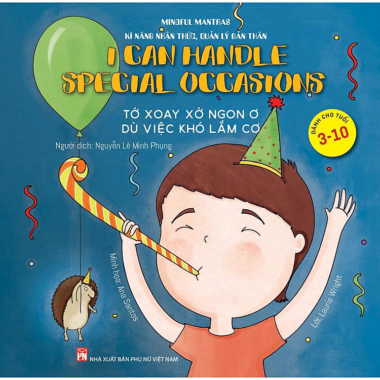 Kĩ Năng Nhận Thức, Quản Lý Bản Thân: Tớ Xoay Xở Ngon Ơ – Dù Việc Khó Lắm Cơ!