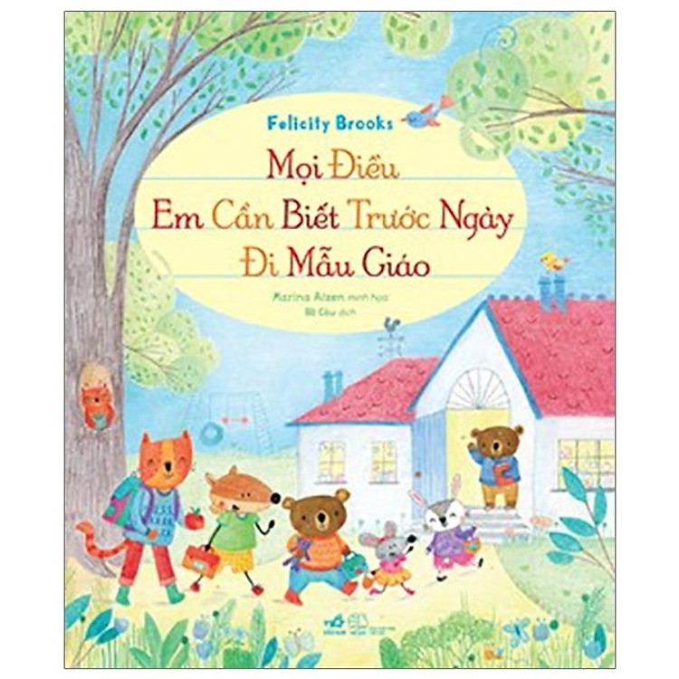 Sách Thiếu Nhi - Mọi Điều Em Cần Biết Trước Ngày Đi Mẫu Giáo (Tặng Bookmark Thiết Kế Aha)