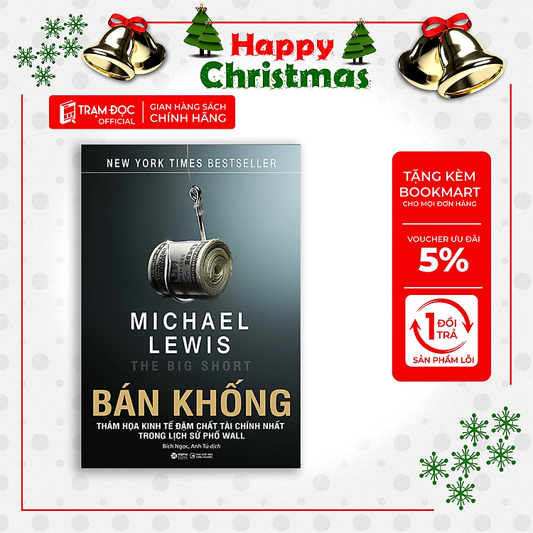 Bán Khống – Thảm Họa Kinh Tế Đậm Chất Tài Chính Nhất Trong Lịch Sử Phố Wall (Tái Bản)