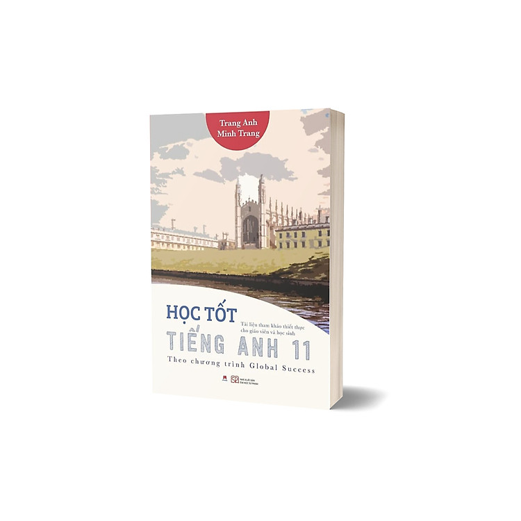 Học tốt Tiếng Anh 11 - Theo chương trình Global Success - Ảnh 3
