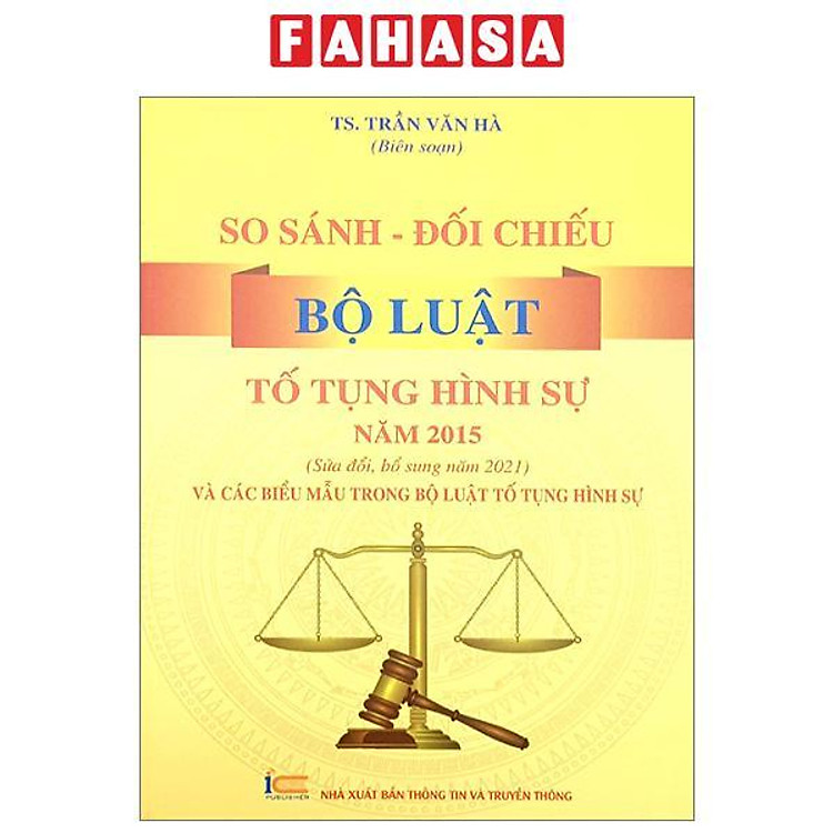 So Sánh-Đối Chiếu Bộ Luật Tố Tụng Hình Sự Năm 2015 (Sửa Đổi Bổ Sung Năm 2021)