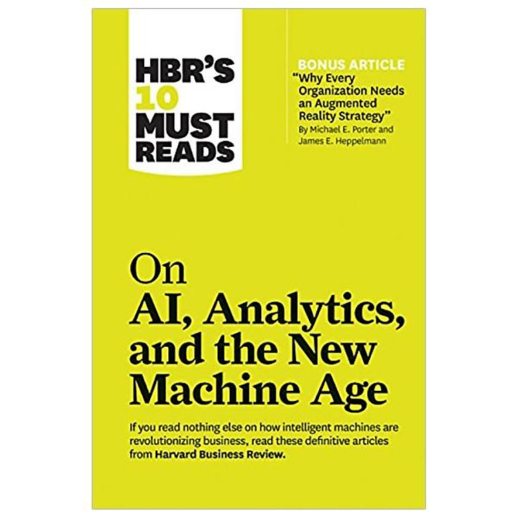 HBR’s 10 Must Reads: On AI, Analytics and the New Machine Age