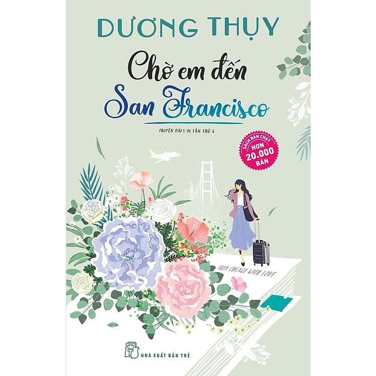 Chờ Em Đến San Francisco – Dương Thụy