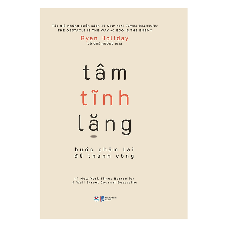 Tâm Tĩnh Lặng Bước Chậm Lại Để Thành Công - Ảnh 2