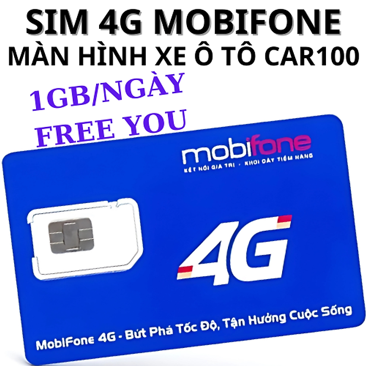 Sim 4G Mobifone Car100 12th Chỉ Áp Dụng Cho Màn Hình Xe Tặng 1GB/Ngày Không Giới Hạn Truy Cập Youtu - Hàng Chính Hãng
