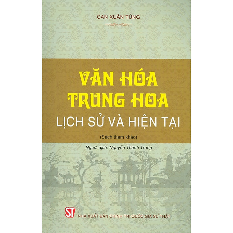 Văn Hóa Trung Hoa – Lịch Sử Và Hiện Tại