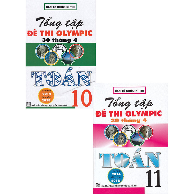 Tổng Tập Đề Thi Olympic 30 Tháng 4 Toán 10 + 11 (Từ 2014 Đến 2018)