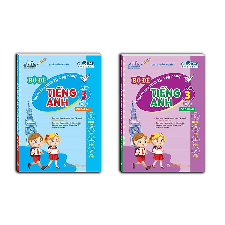 Global Success – Bộ Đề Kiểm Tra Định Kỳ 4 Kỹ Năng Tiếng Anh Lớp 3 – Có Đáp Án