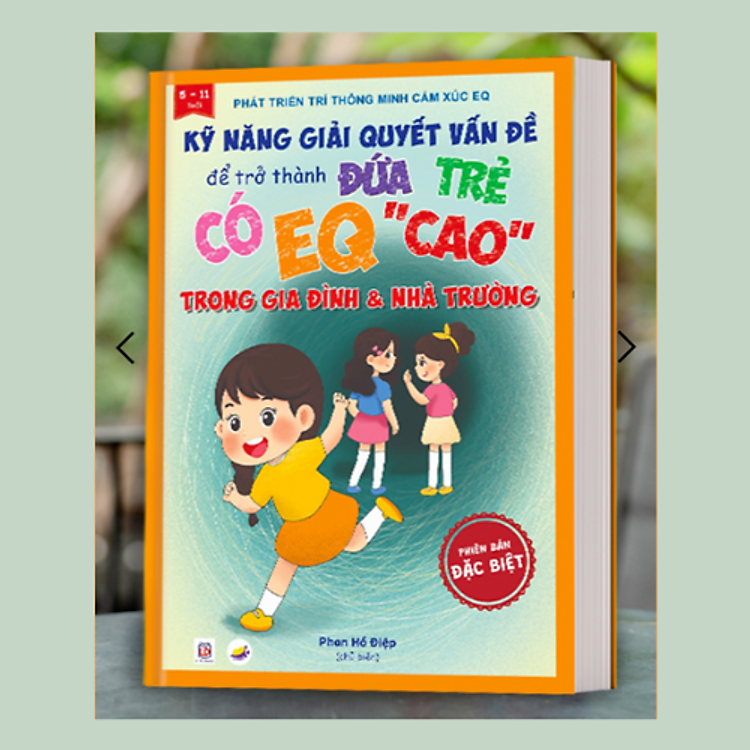 Bộ EQ Cao - Kỹ Năng Giải Quyết Vấn Đề Cho Trẻ - Cô Phan Hồ Điệp