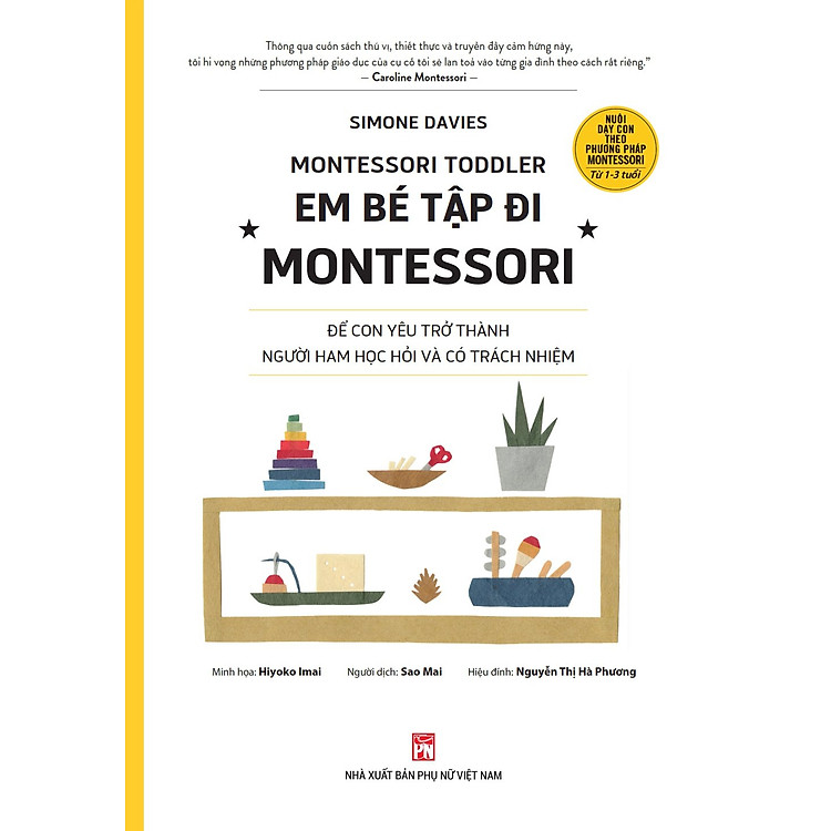 Em bé tập đi Montessori (The Montessori Toddler)