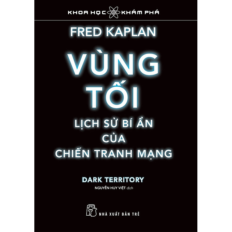 VÙNG TỐI, LỊCH SỬ BÍ ẨN CỦA CHIẾN TRANH MẠNG