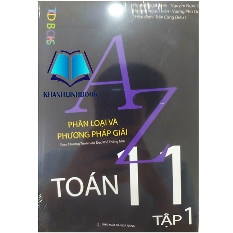 Phân loại và phương pháp giải toán 11 – tập 1 (A-Z)