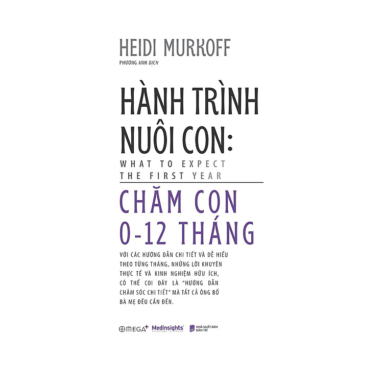 Hành Trình Nuôi Con - Chăm Con 0-12 Tháng - What To Expect - The First Year - Ảnh 5