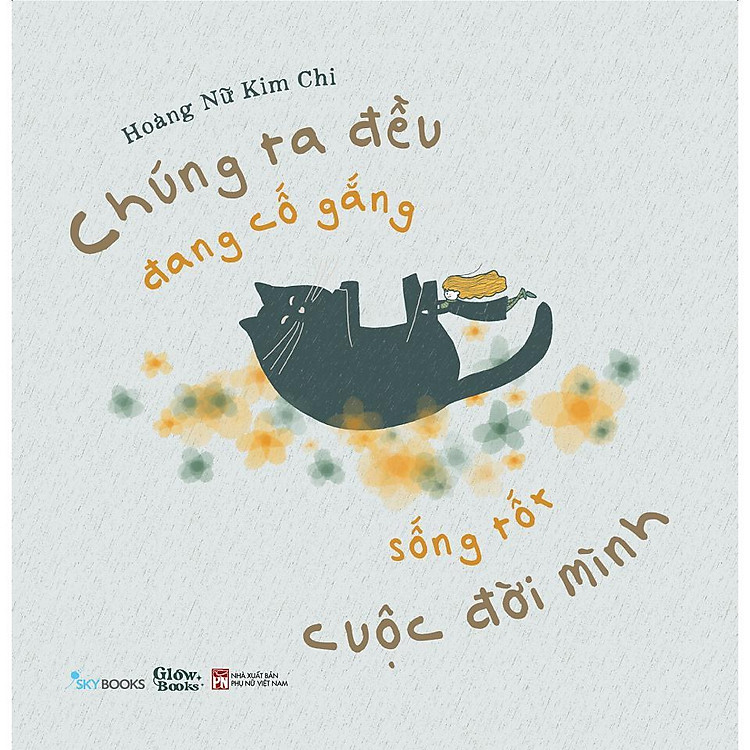Chúng Ta Đều Đang Cố Gắng Sống Tốt Cuộc Đời Mình + Những Khi Hạnh Phúc, Những Lúc Vỡ Tan - Ảnh 2