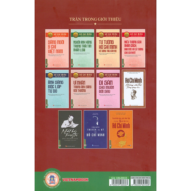 Hồ Chí Minh Gương Sáng Cho Muôn Đời: Hồ Chí Minh - Vĩ Nhân Trong Ánh Sáng Đời Thường - Ảnh 2
