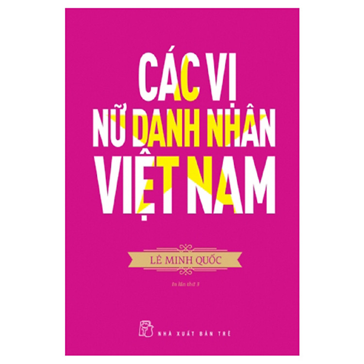 Các Vị Nữ Danh Nhân Việt Nam